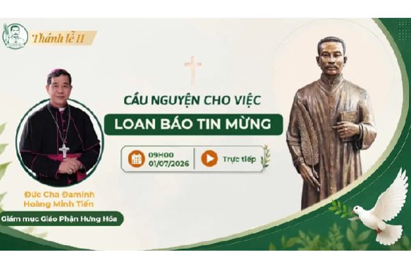Trực tuyến Thánh lễ II - Cầu nguyện cho việc Loan báo Tin mừng