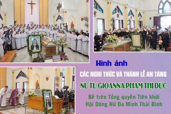 Hình ảnh 3: Các Nghi thức và Thánh lễ An táng Nữ tu Gioanna Phạm Thị Đức, OP.