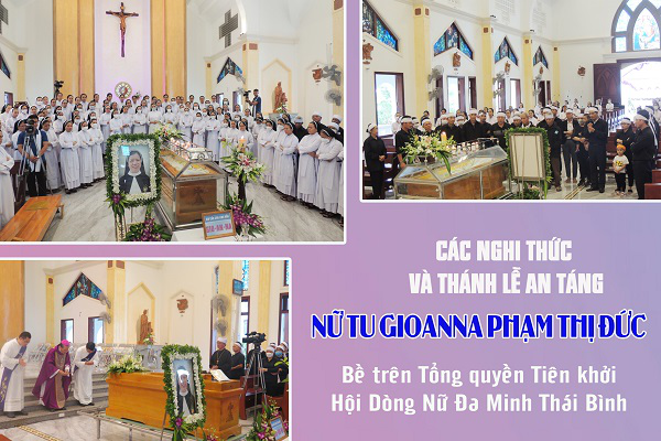 Thánh lễ An táng Nữ tu Gioanna Phạm Thị Đức, OP - Bề trên Tổng quyền Tiên khởi Dòng Nữ Đa Minh Thái Bình