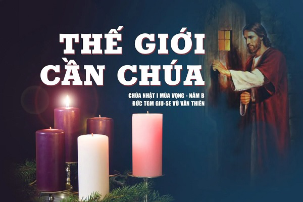 Suy niệm Chúa nhật 1 Mùa Vọng, Năm B (Mc 13, 33-37)