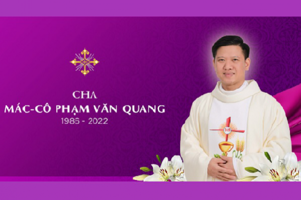 Ai tín: Cha MÁC-CÔ PHẠM VĂN QUANG qua đời