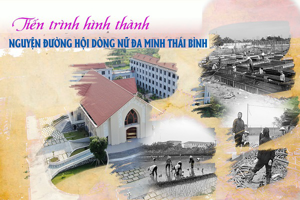 Tiến trình hình thành Nguyện Đường Hội dòng Nữ Đa Minh Thái Bình