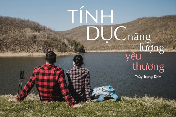 Giải đáp thắc mắc cho người trẻ: Bài 112 - Tính dục – Năng lượng yêu thương