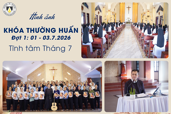 Hình ảnh: Khóa Thường huấn năm 2026 - Đợt 1 và Tĩnh tâm tháng 7.2026