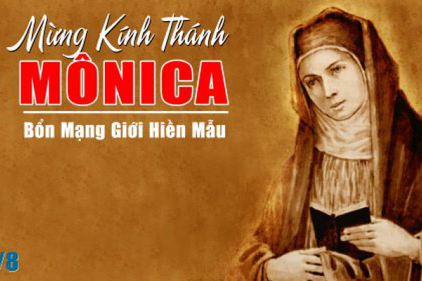 Ngày 27.8 - Thánh Nữ Mônica