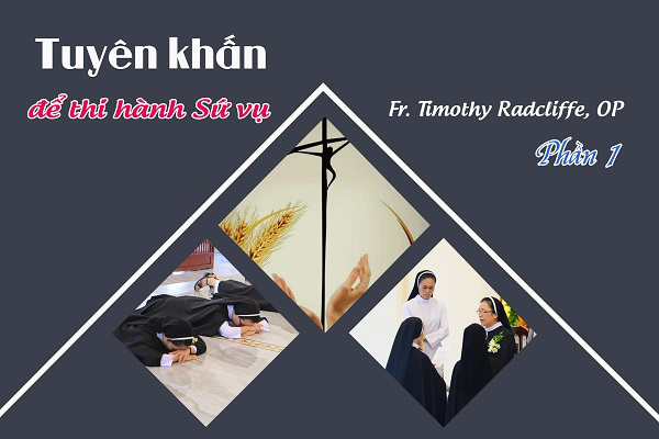 Tuyên khấn để thi hành sứ vụ – Phần 1