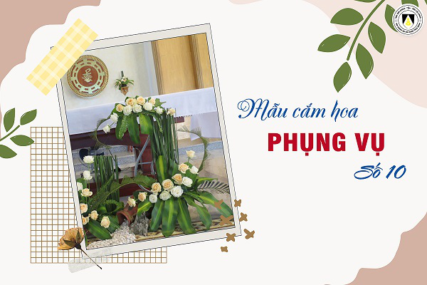 Mẫu cắm hoa Phụng vụ - số 10