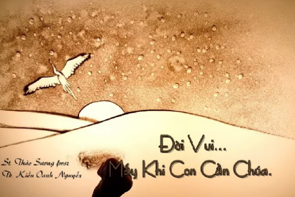 Đời Vui...Mấy Khi Con Cần Chúa (Sáng tác: Sr. Thảo Sương FMSR) - Kiều Oanh Nguyễn