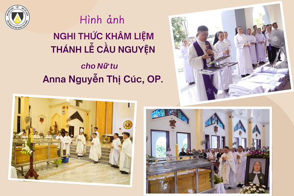 Hình ảnh: Nghi thức Khâm liệm & Thánh lễ cầu nguyện cho Nữ tu Anna Nguyễn Thị Cúc, OP.