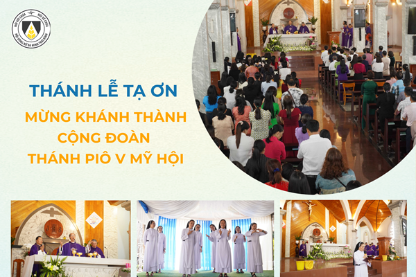 Hình ảnh: Thánh lễ Tạ ơn - Khánh Thành Cộng đoàn Thánh Piô V Mỹ Hội