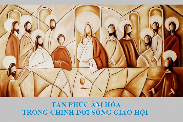 Tân Phúc âm hóa trong chính đời sống Giáo hội