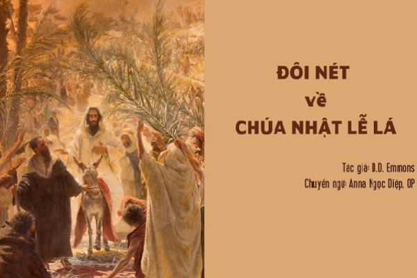 Đôi nét về Chúa nhật Lễ Lá