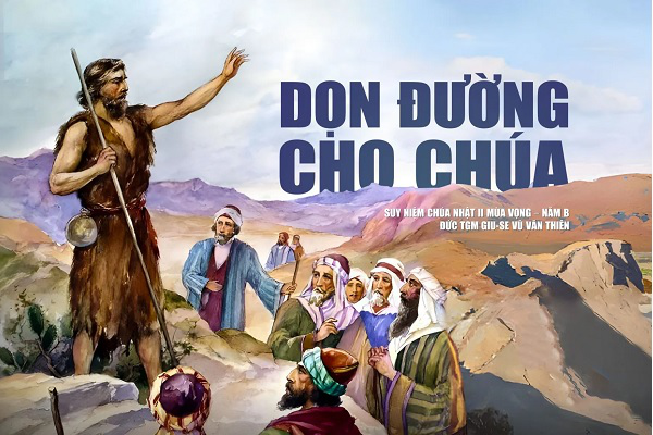 Suy niệm Chúa nhật 2 Mùa Vọng, Năm B (Mc 1, 1-8)