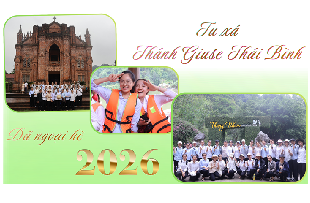 Tu xá Thánh Giuse Thái Bình: Cuộc Hành hương và dã ngoại hè 2026