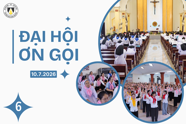 Đại Hội Ơn Gọi năm 2026: Chùm ảnh số 6 - Ngày thứ Hai (10.7.2026 Am)