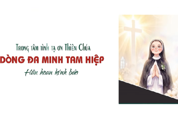 Hội Dòng Đa Minh Tam Hiệp: Mùa Hồng ân Thánh hiến năm 2026