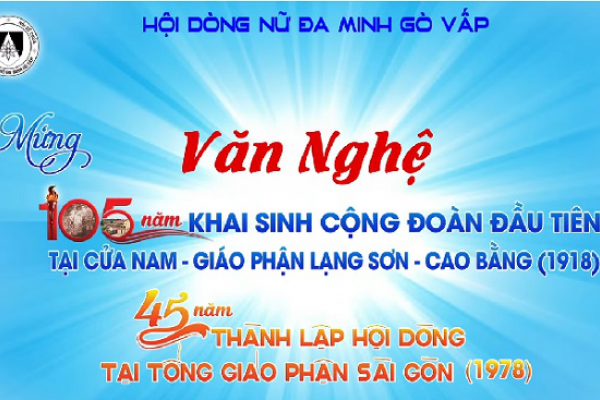 Hội dòng Nữ Đa Minh Gò Vấp: Văn nghệ mừng 45 năm thành lập (1978 - 2023) | Ngày 10.12.2023