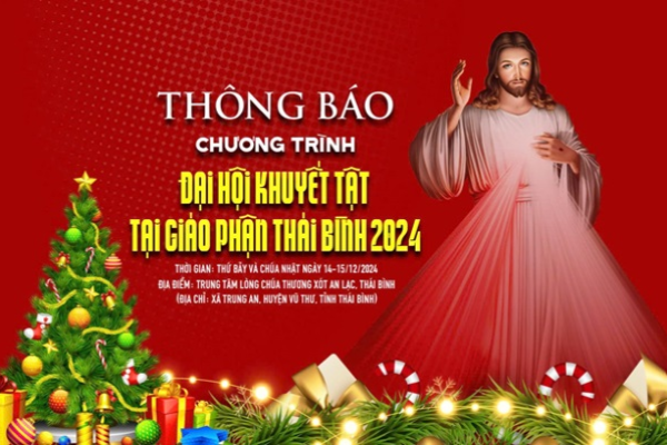 Thông báo: Chương trình Đại hội Khuyết Tật tại Giáo phận Thái Bình năm 2024