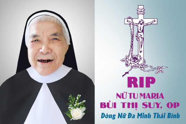 Cáo phó - Tiểu sử Nữ tu Maria Bùi Thị Suy, OP - Dòng Nữ Đa Minh Thái Bình