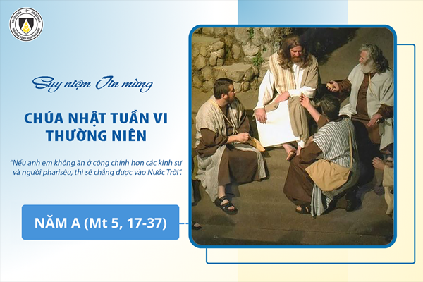 Suy niệm Tin mừng Chúa Nhật tuần VI Thường niên - năm A (Mt 5, 17-37)