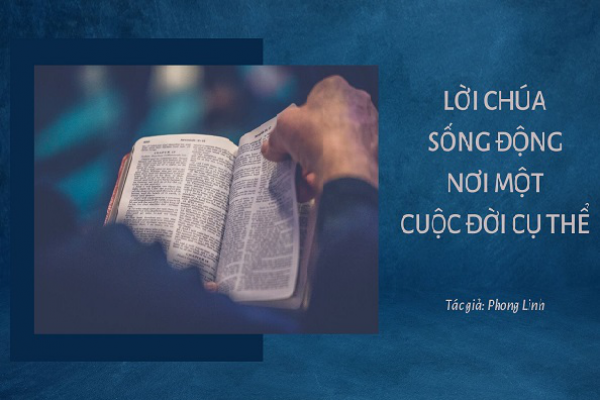 Lời Chúa sống động nơi một cuộc đời cụ thể