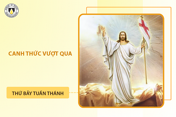 Canh thức Vượt Qua (thứ Bảy Tuần Thánh)