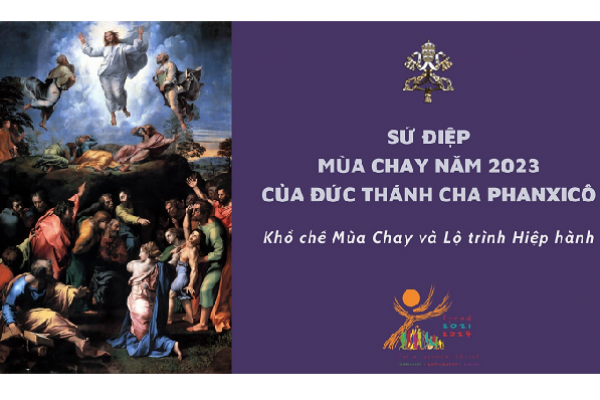 Sứ điệp Mùa Chay năm 2023 của Đức Thánh Cha Phanxicô
