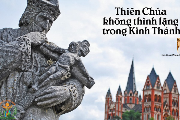 Thiên Chúa không thinh lặng trong Kinh Thánh