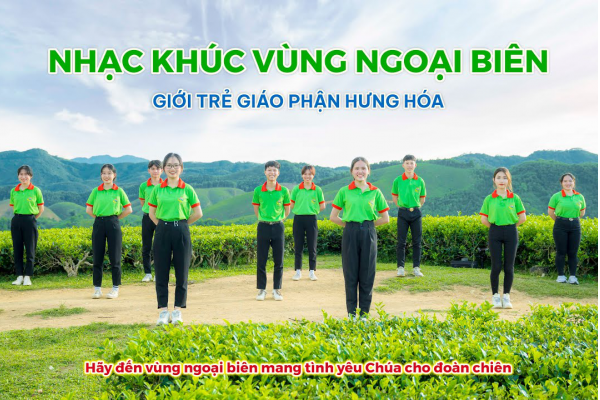 Cử điệu: Nhạc khúc vùng ngoại biên - ĐHGT Giáo tỉnh Hà Nội năm 2022 tại Giáo phận Hưng Hóa