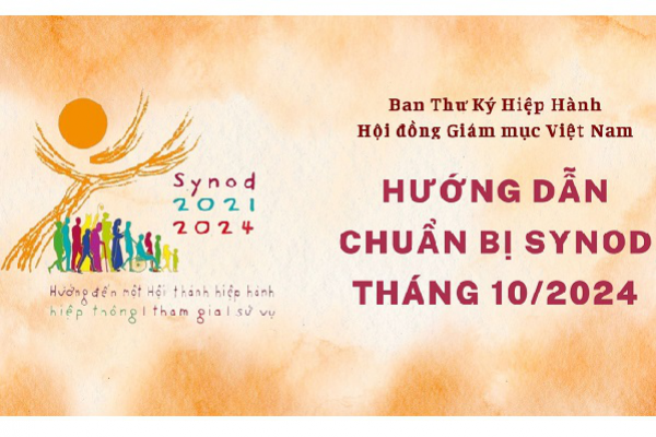 Ban Thư Ký Hiệp Hành / HĐGMVN: Hướng dẫn chuẩn bị Synod tháng 10/2024