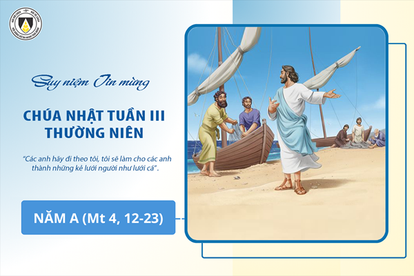 Suy niệm Tin mừng Chúa Nhật tuần III Thường niên - năm A (Mt 4, 12-23 )