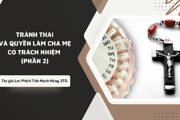 Tránh thai và quyền làm cha mẹ có trách nhiệm – Phần 2