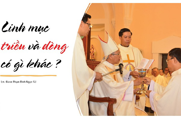 Linh mục triều và dòng có gì khác?