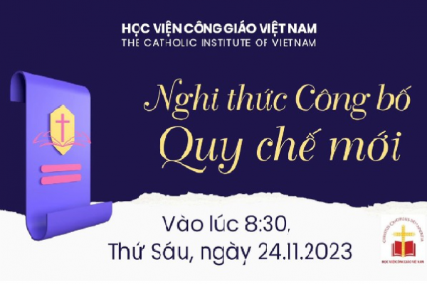 NGHI THỨC CÔNG BỐ QUY CHẾ MỚI | HỌC VIỆN CÔNG GIÁO VIỆT NAM | 8:30 THỨ SÁU 24.11.2023