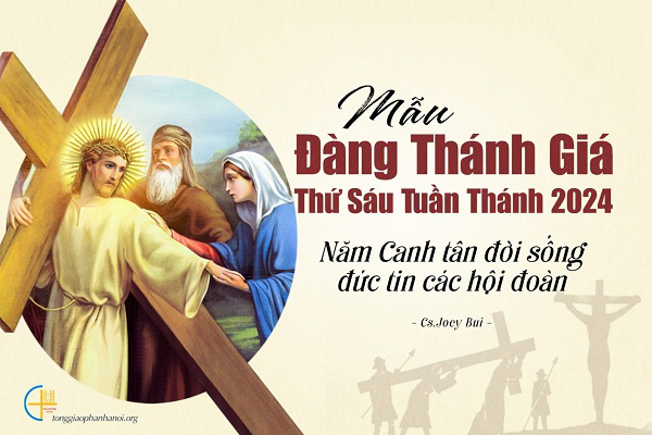 Mẫu Đàng Thánh Giá Thứ Sáu Tuần Thánh 2024