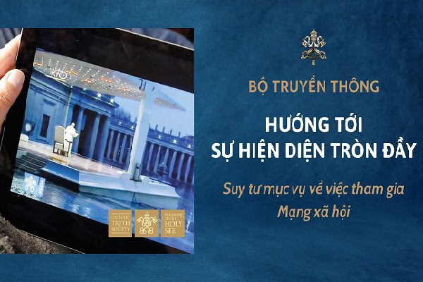 Bộ Truyền thông: Tài liệu suy tư mục vụ về việc tham gia mạng xã hội