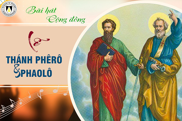 Bài hát cộng đồng: Lễ Thánh Phêrô và Phaolô (29/6)