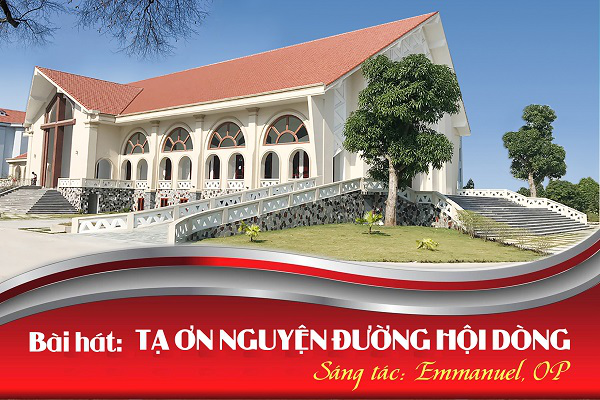 Bài hát: Tạ ơn Nguyện đường Hội dòng - St. Emmanuel, OP