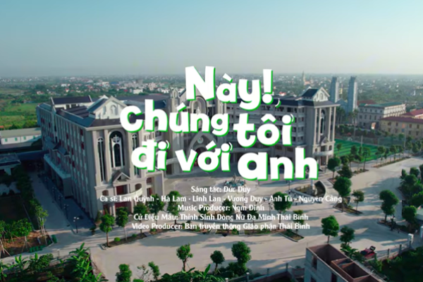 Này, Chúng Tôi Đi Với Anh l Cử Điệu Mẫu ĐHGT Giáo Tỉnh Hà Nội Lần Thứ XXI Tại Giáo Phận Thái Bình