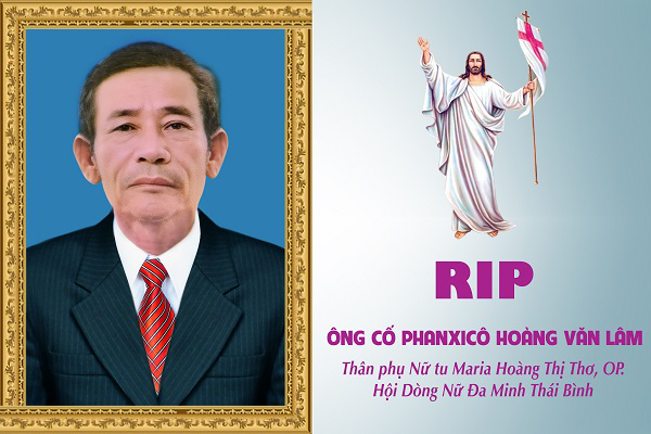 Cáo phó: Ông cố Phanxicô Hoàng Văn Lâm - Thân phụ nữ tu Maria Hoàng Thị Thơ, OP.