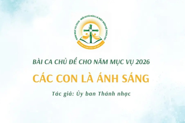Ủy ban Thánh nhạc - Bài ca chủ đề cho năm Mục vụ 2026
