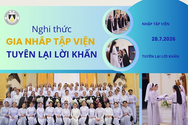 Nghi thức Gia nhập Tập viện & Tuyên Khấn lại năm 2026: Tiếp Bước Hồng Ân Ơn Gọi