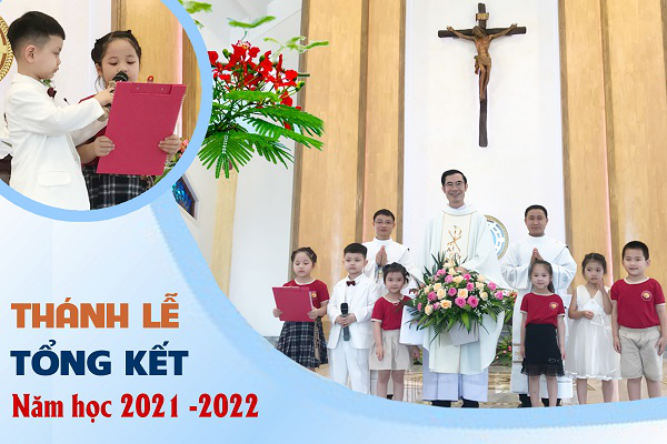 Trường Mầm non Tư thục Bình Minh: Hình ảnh Thánh lễ Tổng kết năm học 2021 - 2022 (1)