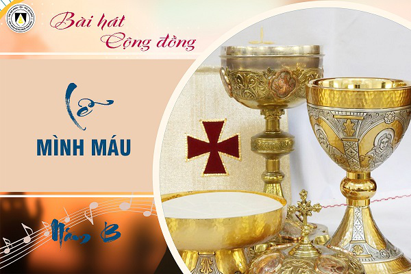 Bài hát cộng đồng: Lễ Mình Máu Thánh Chúa Kitô - Năm B