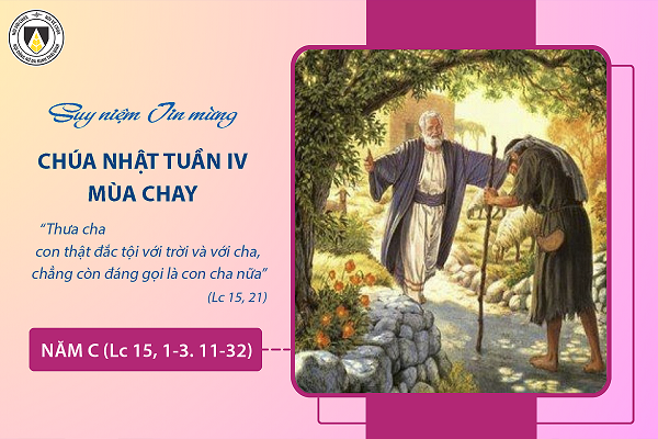 Suy niệm Tin mừng Chúa Nhật tuần IV - Mùa Chay năm C (Lc 15, 1-3, 11-32)