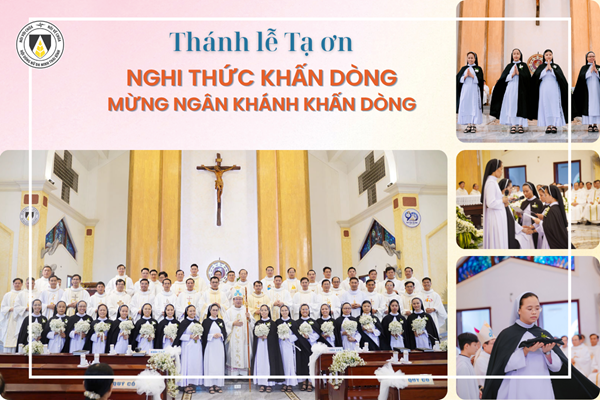 Thánh lễ Tạ ơn và Nghi thức Khấn Dòng năm 2026
