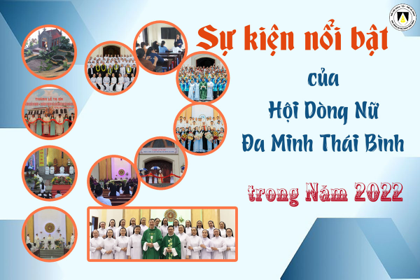 12 SỰ KIỆN nổi bật của Hội Dòng Nữ Đa Minh Thái Bình năm 2022